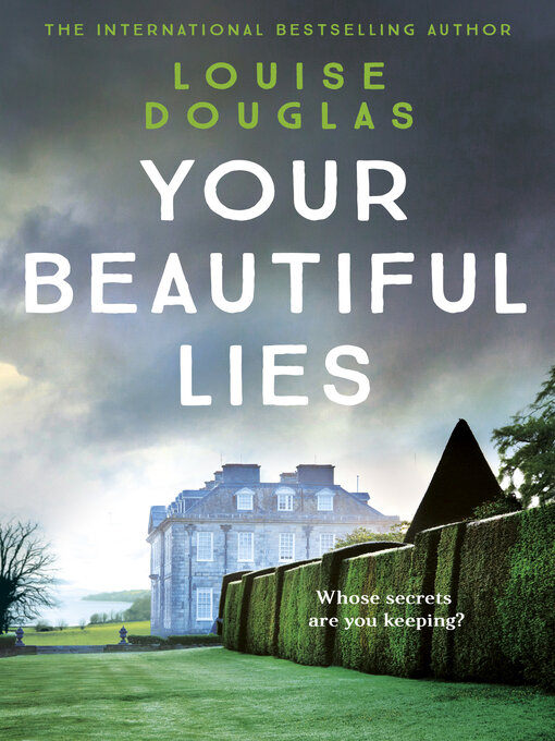Title details for Your Beautiful Lies by Louise Douglas - Available